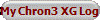My Chron3 XG Log